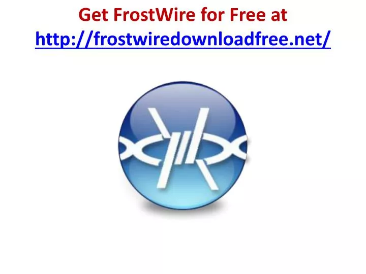 get frostwire for free at http frostwiredownloadfree net