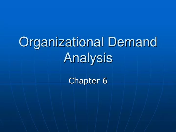 organizational demand analysis