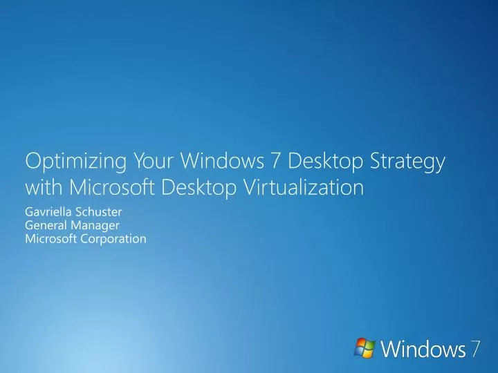 optimizing your windows 7 desktop strategy with microsoft desktop virtualization