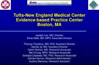 Tufts-New England Medical Center Evidence-based Practice Center Boston, MA
