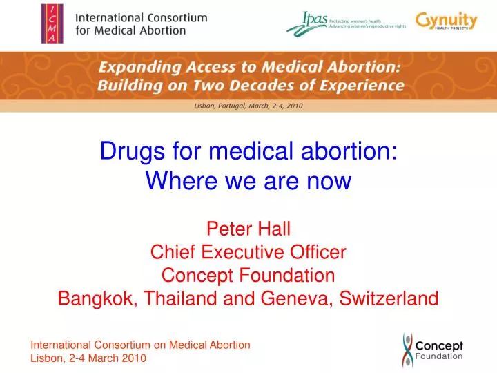 drugs for medical abortion where we are now