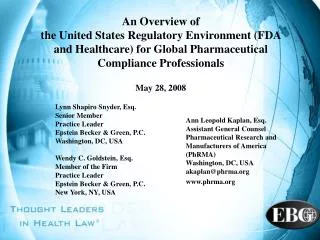 An Overview of the United States Regulatory Environment (FDA and Healthcare) for Global Pharmaceutical Compliance Profe