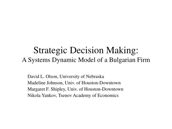 strategic decision making a systems dynamic model of a bulgarian firm