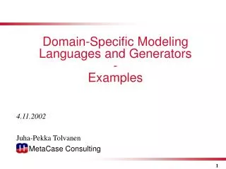 Domain-Specific Modeling Languages and Generators - Examples