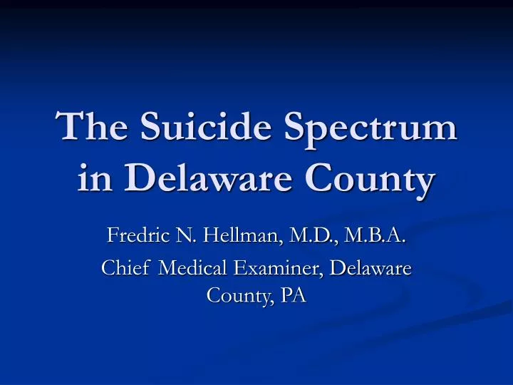 the suicide spectrum in delaware county
