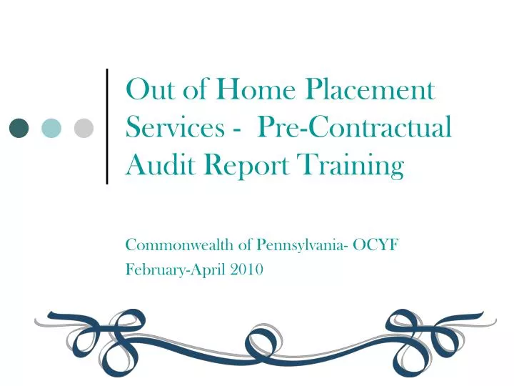out of home placement services pre contractual audit report training
