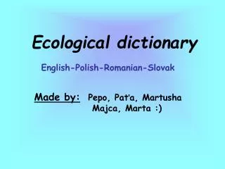 Ecological dictionary