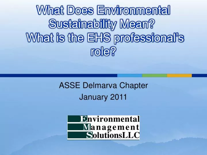 what does environmental sustainability mean what is the ehs professional s role
