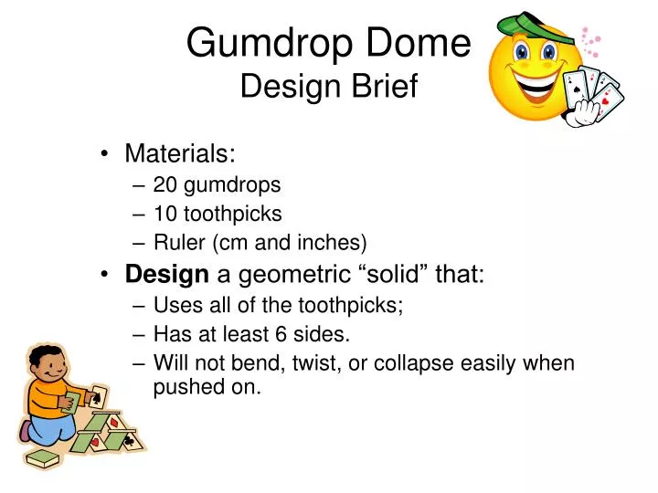 gumdrop dome design brief