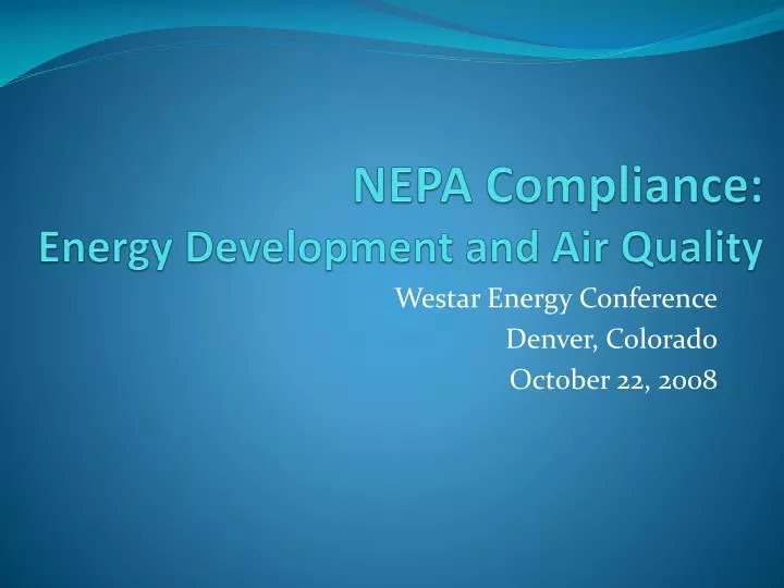 nepa compliance energy development and air quality