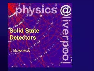Solid State Detectors