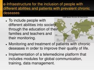 e-Infraestructure for the inclusion of people with different abilities and patients with prevalent chronic deseases