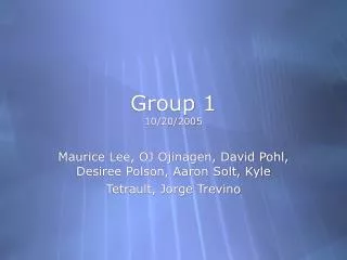 Group 1 10/20/2005