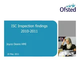 ISC Inspection findings 2010-2011 Joyce Deere HMI