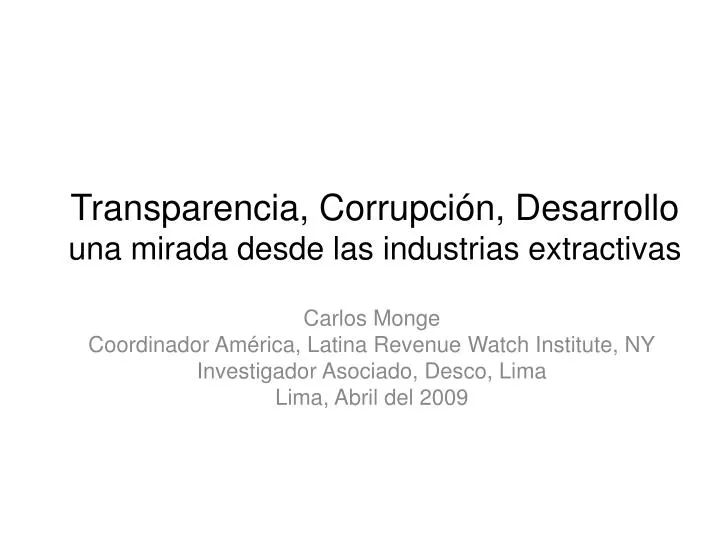 transparencia corrupci n desarrollo una mirada desde las industrias extractivas