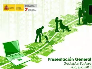Presentación General Graduados Sociales Vigo, julio 2010