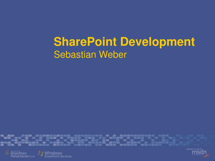 sharepoint development sebastian weber