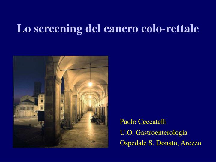 lo screening del cancro colo rettale