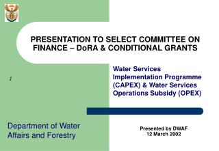 PRESENTATION TO SELECT COMMITTEE ON FINANCE – DoRA &amp; CONDITIONAL GRANTS