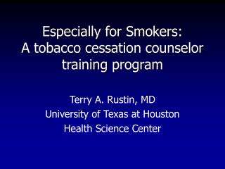 Especially for Smokers: A tobacco cessation counselor training program