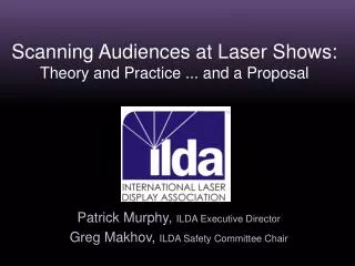 Scanning Audiences at Laser Shows: Theory and Practice ... and a Proposal