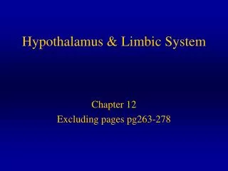 Hypothalamus &amp; Limbic System