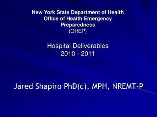 New York State Department of Health Office of Health Emergency Preparedness (OHEP) Hospital Deliverables 2010 - 201