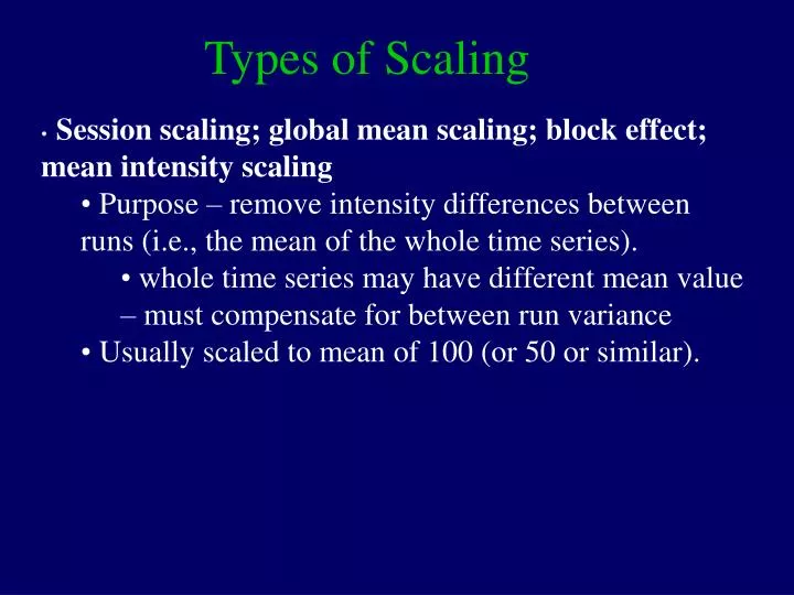 types of scaling
