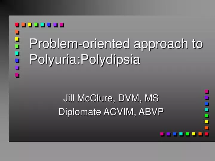 problem oriented approach to polyuria polydipsia