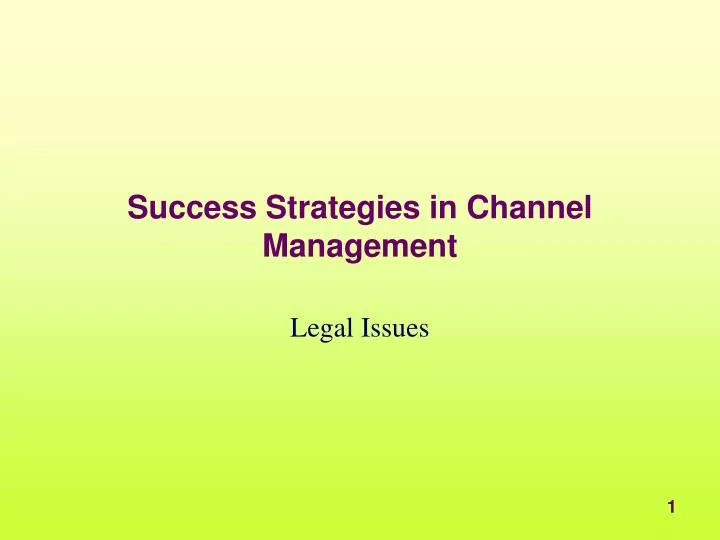 success strategies in channel management
