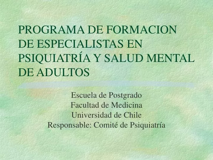 programa de formacion de especialistas en psiquiatr a y salud mental de adultos