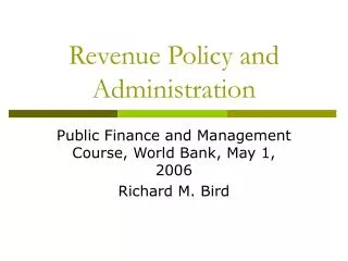 Revenue Policy and Administration