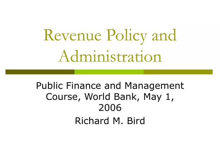 revenue policy and administration