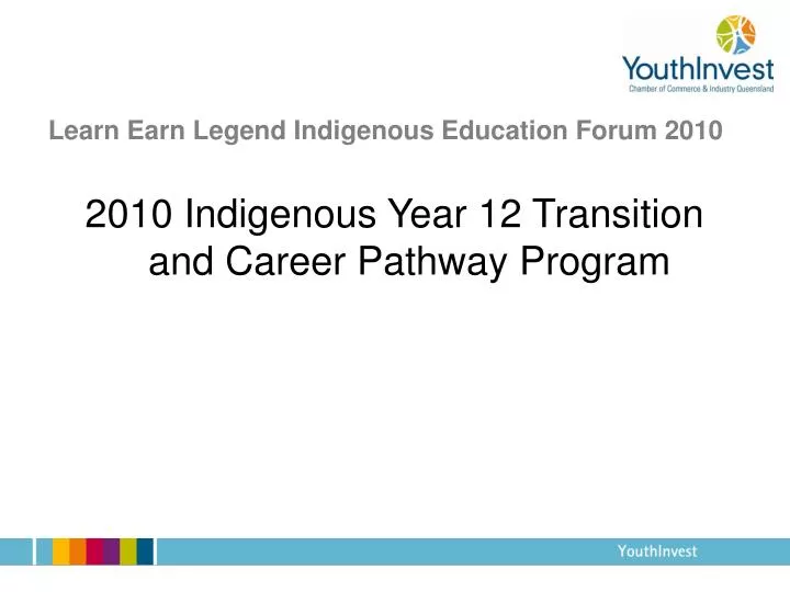 learn earn legend indigenous education forum 2010