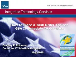 How to Place a Task Order Against GSA IT Schedule 70 Contract