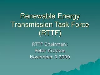Renewable Energy Transmission Task Force (RTTF)