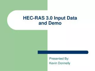 HEC-RAS 3.0 Input Data and Demo