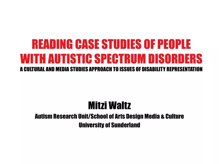 mitzi waltz autism research unit school of arts design media culture university of sunderland