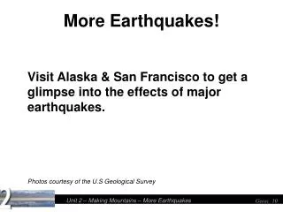 More Earthquakes!