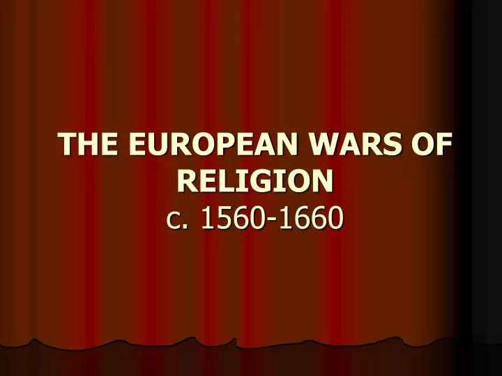 the european wars of religion c 1560 1660