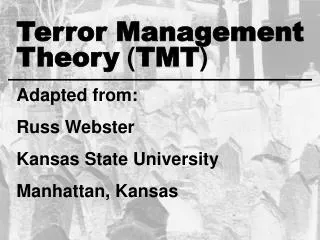 Theory ( TMT ) Adapted from: Russ Webster Kansas State University Manhattan, Kansas