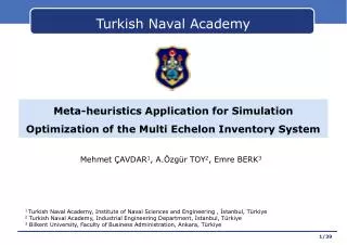 Meta-heuristics Application for Simulation Optimization of the Multi Echelon Inventory System