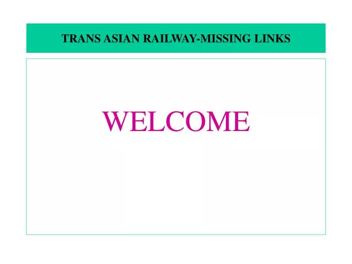 trans asian railway missing links