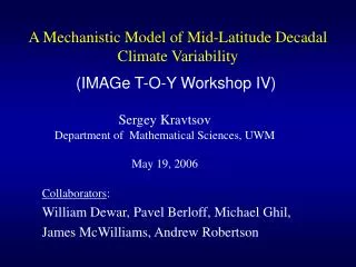 A Mechanistic Model of Mid-Latitude Decadal Climate Variability