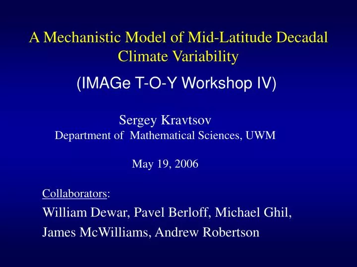 a mechanistic model of mid latitude decadal climate variability