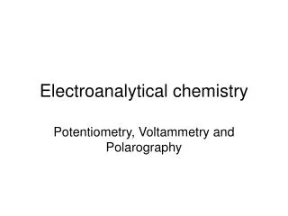 Electroanalytical chemistry