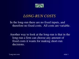 LONG-RUN COSTS