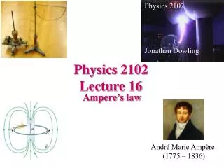 Physics 2102 Lecture 16
