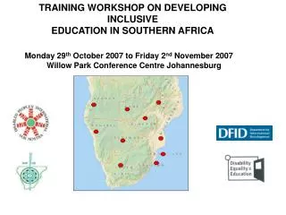 TRAINING WORKSHOP ON DEVELOPING INCLUSIVE EDUCATION IN SOUTHERN AFRICA