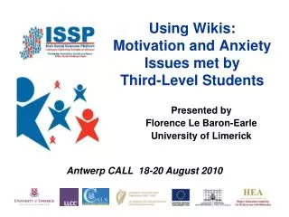 Using Wikis: Motivation and Anxiety Issues met by Third-Level Students